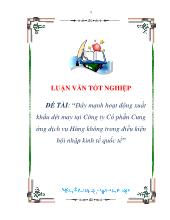 Luận văn Đẩy mạnh hoạt động xuất khẩu dệt may tại Công ty Cổphần Cung ứng dịch vụ Hàng không trong điều kiện hội nhập kinh tế quốc tế