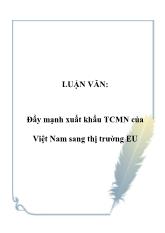 Luận văn Đẩy mạnh xuất khẩu thủ công mỹ nghệ của Việt Nam sang thị trường EU
