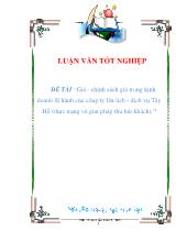 Luận văn Giá - Chính sách giá trong kinh doanh lữ hành của công ty Du lịch - dịch vụTây Hồ (thực trạng và giải pháp thu hút khách)