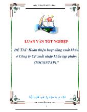 Luận văn Hoàn thiện hoạt động xuất khẩu ở Công ty cổ phần xuất nhập khẩu tạp phẩm (TOCONTAP)