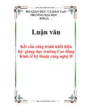 Luận văn Kết cấu công trình khối hiệu bộ- Giảng dạy trường Cao đẳng Kinh tế kỹ thuật công nghệ II