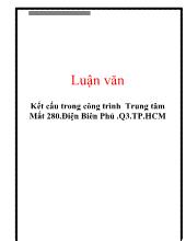 Luận văn Kết cấu trong công trình Trung tâm Mắt 280.Điện Biên Phủ .Q3.Thành phố Hồ Chí Minh