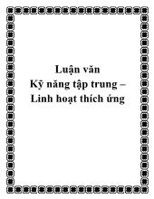 Luận văn Kỹ năng tập trung – Linh hoạt thích ứng