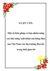 Luận văn Một số biên pháp cơ bản nhằm nâng cao khả năng xuất khẩu của hàng thủy sản Việt Nam vào thị trường Hoa Kỳ trong thời gian tới