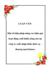 Luận văn Một số biện pháp nâng cao hiệu quả hoạt động xuất khẩu nông sản tại công ty xuất nhập khẩu dịch vụ – thương mại Intimex