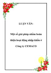 Luận văn Một số giải pháp nhằm hoàn thiện hoạt động nhập khẩu ở Công ty CEMACO