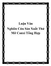 Luận văn Nghiên cứu sản xuất thử mỡ canxi tổng hợp