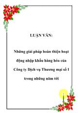 Luận văn Những giải pháp hoàn thiện hoạt động nhập khẩu hàng hóa của Công ty Dịch vụ Thương mại số I trong những năm tới