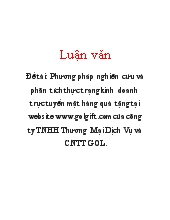 Luận văn Phương pháp nghiên cứu và phân tích thực trạng kinh doanh trực tuyến mặt hàng quà tặng tại website www.golgift.com của công ty TNHH Thương Mại Dịch Vụ và Công nghệ thông tin GOL