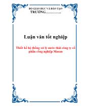Luận văn Thiết kế hệ thống xử lý nước thải công ty cổ phần công nghiệp Masan