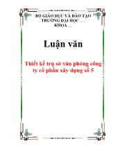 Luận văn Thiết kế trụ sở văn phòng công ty cổ phần xây dựng số 5