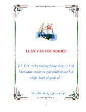 Luận văn Thịtrường hàng điện tử Việt Nam,thực trạng và giải pháp trong hội nhập kinh tế quốc tế