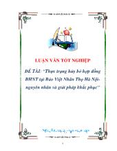 Luận văn Thực trạng hủy bỏ hợp đồng Bảo hiểm Nhân Thọ tại Bảo Việt Nhân Thọ Hà Nội- Nguyên nhân và giải pháp khắc phục