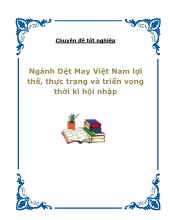 Ngành Dệt May Việt Nam lợi thế, thực trạng và triển vọng thời kì hội nhập