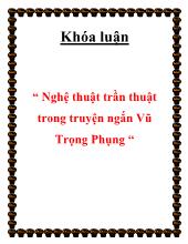 Nghệ thuật trần thuật trong truyện ngắn Vũ Trọng Phụng