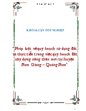 Pháp luật về quy hoạch sử dụng đất và thực tiễn trong việc quy hoạch đất xây dựng nông thôn mới tại huyện Nam Giang – Quảng Nam