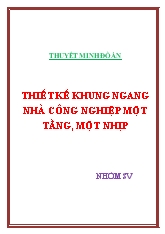 Thiết kế khung ngang nhà công nghiệp một tầng, một nhịp