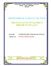 Thuyết minh dự án đầu tư xây dựng Nhà máy sản xuất gạch KCA khí chưng áp (AAC)