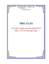Tiểu luận Các đặc trưng của nền kinh tế tri thức- Và vai của giáo dục
