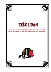 Tiểu luận Giải quyết tranh chấp đất Lâm nghiệp giữa Ban quản lý khu Bảo tồn thiên nhiên với đồng bào dân tộc thiểu số tại địa phương