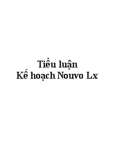 Tiểu luận Kế hoạch Nouvo Lx