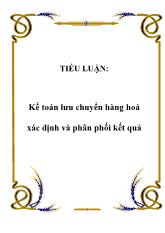 Tiểu luận Kế toán lưu chuyển hàng hoá xác định và phân phối kết quả