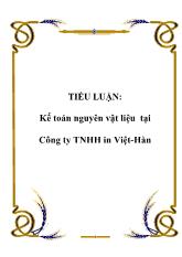 Tiểu luận Kế toán nguyên vật liệu tại Công ty trách nhiệm hữu hạn in Việt-Hàn