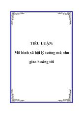 Tiểu luận Mô hình xã hội lý tưởng mà nho giao hướng tới