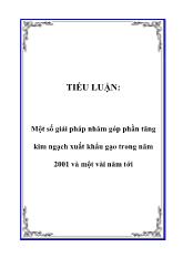 Tiểu luận Một số giải pháp nhăm góp phần tăng kim ngạch xuất khẩu gạo trong năm 2001 và một vài năm tới