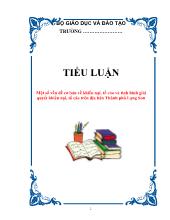 Tiểu luận Một số vấn đề cơ bản về khiếu nại, tố cáo và tình hình giải quyết khiếu nại, tố cáo trên địa bàn Thành phố Lạng Sơn