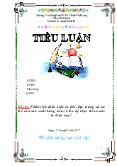 Tiểu luận Phân tích điều kiện ra đời, đặc trưng và ưu thế của sản xuất hàng hóa? Liên hệ thực tiển nước ta hiện nay?