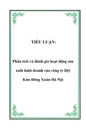 Tiểu luận Phân tích và đánh giá hoạt động sản xuất kinh doanh của công ty Dệt Kim Đông Xuân Hà Nội