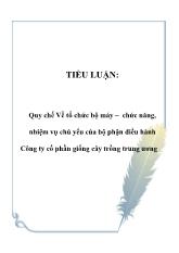 Tiểu luận Quy chế Về tổ chức bộ máy – chức năng, nhiệm vụ chủ yếu của bộ phận điều hành Công ty cổ phần giống cây trồng trung ương