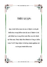 Tiểu luận Quy trình kiểm toán tài sản cố định và chi phí khấu hao trong kiểm toán tài sản cố định và chi phí khấu hao trong kiểm toán tài chính tại Nhà máy Thuỷ điện Hoà Bình do Công ty kiểm toán VACO thực hiện và bài học kinh nghiệm rút ra từ quá trình k