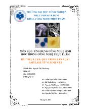 Tiểu luận Quy trình sản xuất Amylase từ vi sinh vật