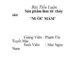 Tiểu luận Sản phẩm làm từ thủy sản “NƯỚC MẮM”