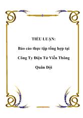 Tiểu luận Thực tập tổng hợp tại Công Ty Điện Tử Viễn Thông Quân Đội