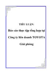 Tiểu luận Thực tập tổng hợp tại Công ty liên doanh TOYOTA Giải phóng
