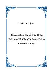 Tiểu luận Thực tập về tập đoàn B/Braun và công ty dược phẩm B/Braun hà nội