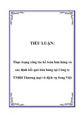 Tiểu luận Thực trạng công tác kế toán bán hàng và xác định kết quả bán hàng tại Công ty TNHH Thương mại và dịch vụ Song Việt