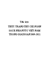 Tiểu luận Thực trạng thu chi ngân sách nhà nước Việt Nam trong giai đoạn 2009-2011