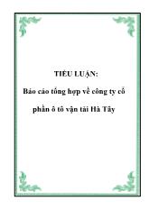 Tiểu luận Tổng hợp về công ty cổ phần ô tô vận tải Hà Tây