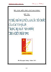 Tiểu luận Vị trí, thẩm quyền, cơ cấu tổ chức của các cơ quan trong bộ máy nhà nước theo hiến pháp 1992