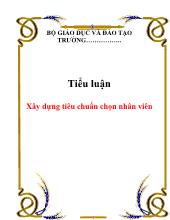 Tiểu luận Xây dựng tiêu chuẩn chọn nhân viên