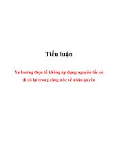 Tiểu luận Xu hướng thực tế không áp dụng nguyên tắc có đi có lại trong công ước về nhân quyền