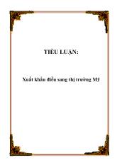 Tiểu luận Xuất khẩu điều sang thị trường Mỹ