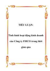 Tình hình hoạt động kinh doanh của Công ty PJICO trong thời gian qua