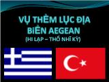 Vụ thềm lục địa biển aegean (Hi Lạp – Thổ Nhĩ Kỳ)