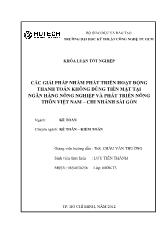 Các giải pháp nhằm phát triển hoạt động thanh toán không dùng tiền mặt tại ngân hàng nông nghiệp và phát triển nông thôn Việt Nam – chi nhánh Sài Gòn
