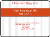 Chính sách động viên Ngân hàng Quân Đội MB BANK